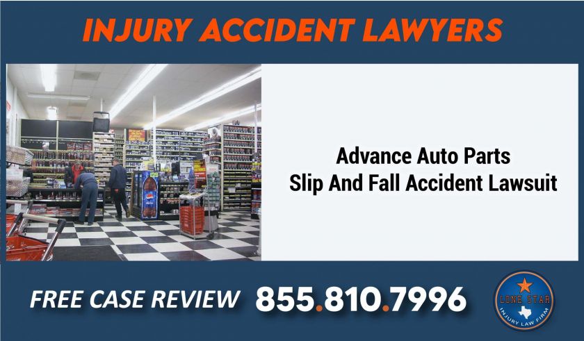 Advance Auto Parts Slip And Fall Accident Lawsuit sue compensation lawyer attorney