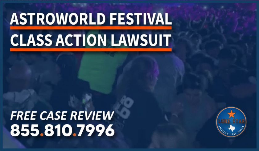 Astroworld Festival Class Action Lawsuit lawyer attorney sue compensation personal injury