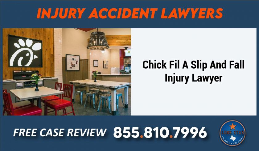 Chick Fil A Slip And Fall Injury Lawyer lawsuit sue compensation lawyer attorney liability incident
