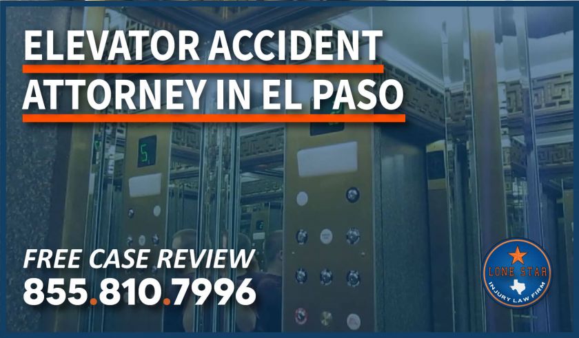 Elevator Accident Lawyer in El Paso, Texas lawsuit attorney incident injury sue