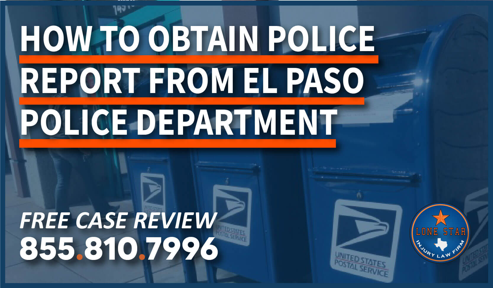 How to Obtain Police Reports from the El Paso Police Department lone start injury law firm